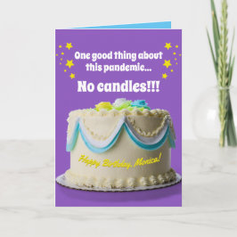 Tarjeta Una Buena Cosa Sobre La Pandemia - ¡No Hay Velas E