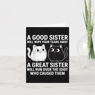 Tarjeta Una Buena Hermana Limpiará Sus Lágrimas Graciosos 