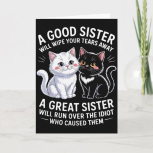 Tarjeta Una buena hermana te enjugará las lágrimas Gatos