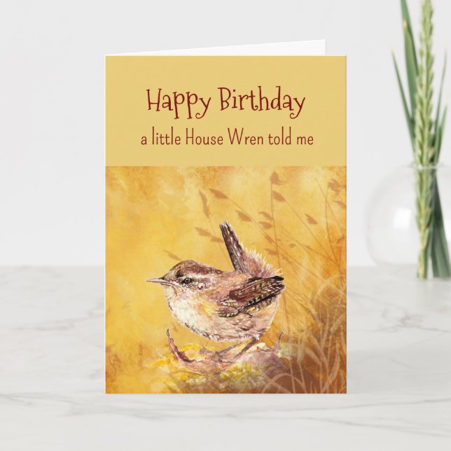 Tarjeta Una casita Wren Personalidad Cumpleaños Fun Bird (Anverso)