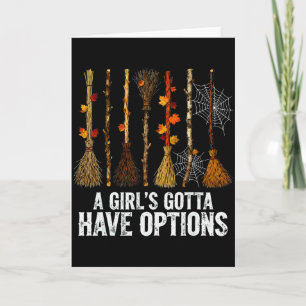 Tarjeta Una chica tiene que tener opciones Escoba de bruja