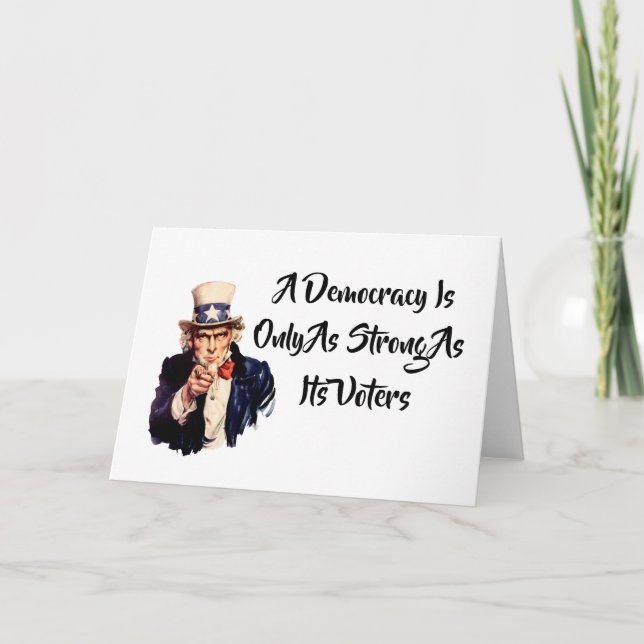 Tarjeta Una democracia es tan fuerte como sus votantes (Anverso)
