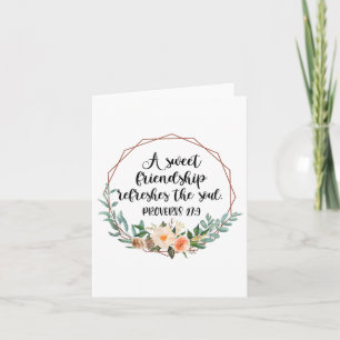 Tarjeta Una dulce amistad refresca el alma amiga Bff I