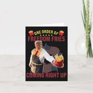 Tarjeta Una orden divertida de Freedom Fries en camino