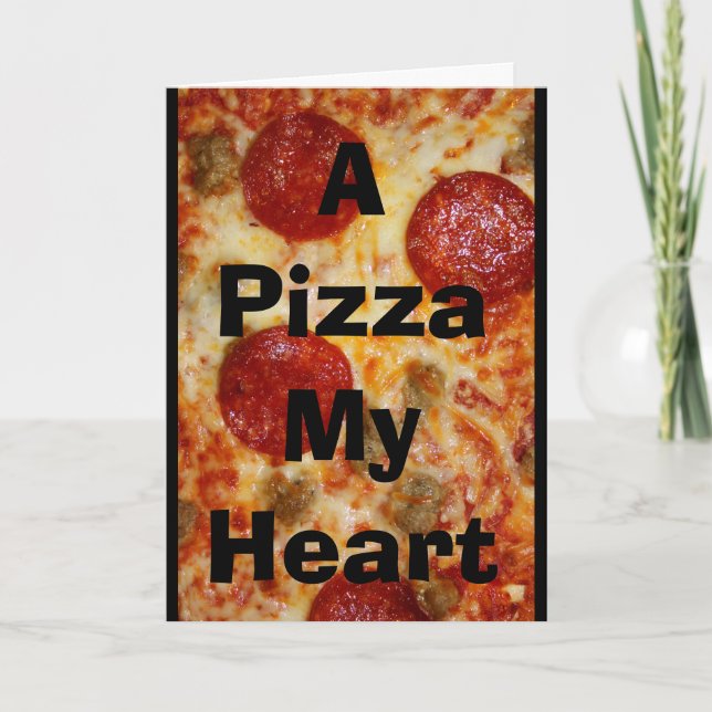 Tarjeta ¡Una pizza mi corazón pertenece a usted! (Anverso)