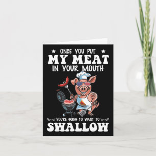 Tarjeta Una Vez Que Pones Mi Carne En Tu Boca Funny Grill