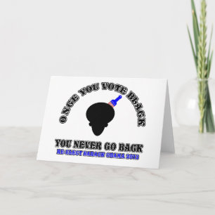 Tarjeta Una vez que usted voto Negro-Reelige a Barack