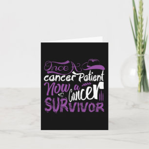 Tarjeta Una Vez Un Paciente Con Cáncer Ahora Sobreviviente
