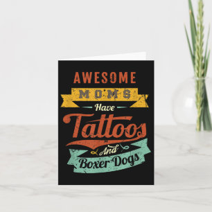 Tarjeta Unas Maravillosas Madres Tienen Tatuajes Y Perros