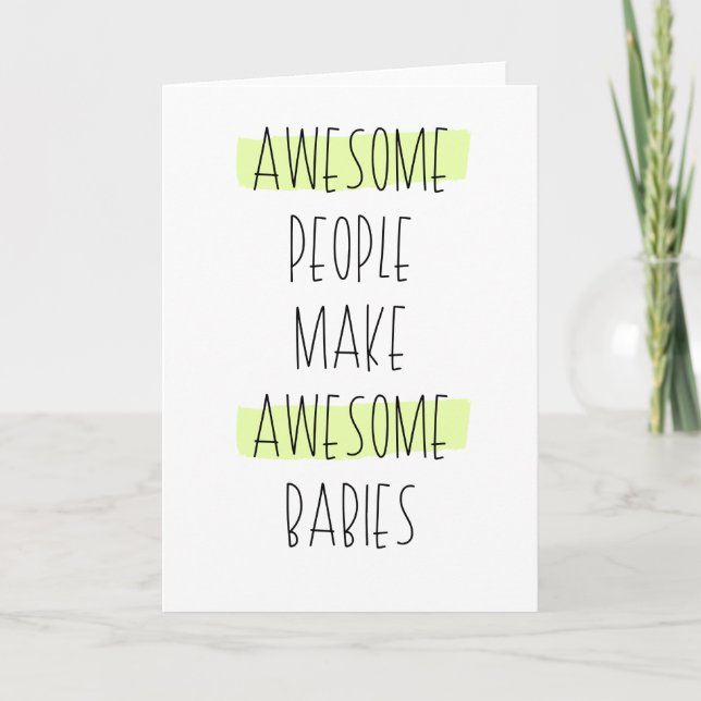 Tarjeta Unas personas increíbles hacen bebés increíbles (Anverso)
