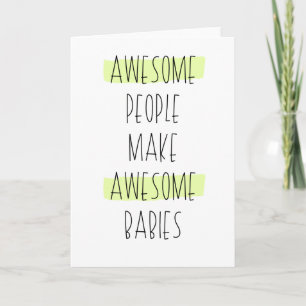 Tarjeta Unas personas increíbles hacen bebés increíbles