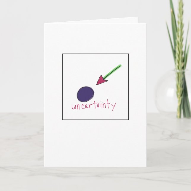 Tarjeta Uncertainty Greeting Card (Anverso)