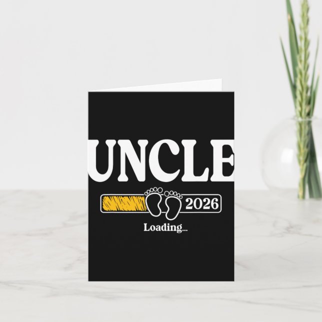 Tarjeta Uncle 2026 Loading Uncle Est. 2026, New Uncle 2026 (Anverso)