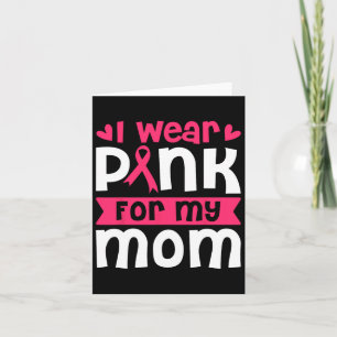 Tarjeta Usar Rosa Para Mi Mamá Conciencia del Cáncer de Ma