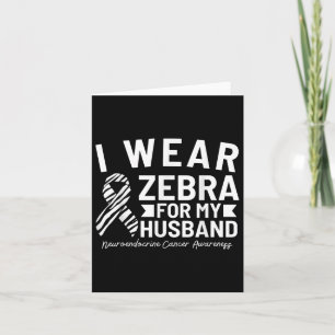 Tarjeta Uso Cebra Para Mi Esposo Cáncer Neuroendocrino