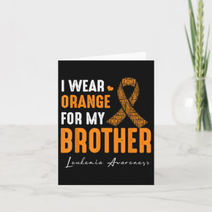 Tarjeta Uso Naranja Para Mi Hermano Leucemia Cáncer