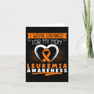 Tarjeta Uso Naranja Para Mi Mamá Leucemia.