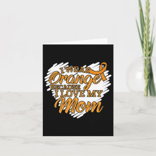 Tarjeta Uso Naranja Porque Amo A Mi Mamá Por Leucemia P