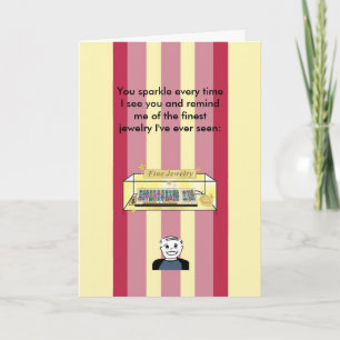 Tarjeta Usted chispea como la joyería fina - cumpleaños