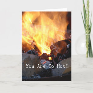 Tarjeta ¡Usted es tan caliente!