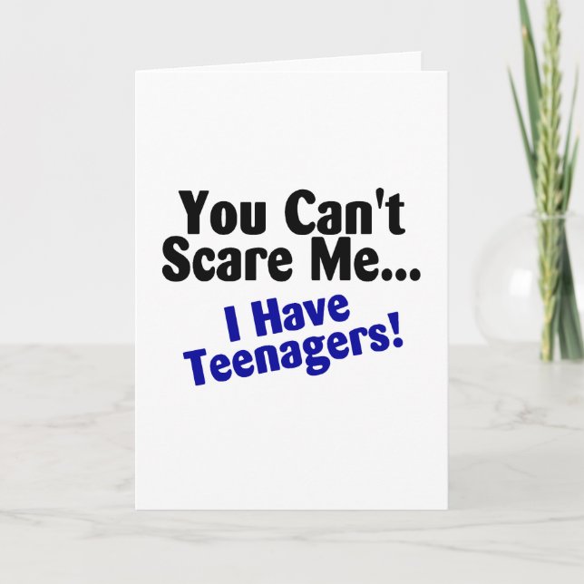 Tarjeta Usted linado me asusta que tengo adolescentes (Anverso)