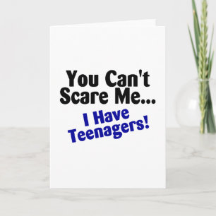 Tarjeta Usted linado me asusta que tengo adolescentes