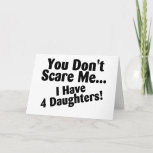 Tarjeta Usted no me asusta que tengo cuatro hijas
