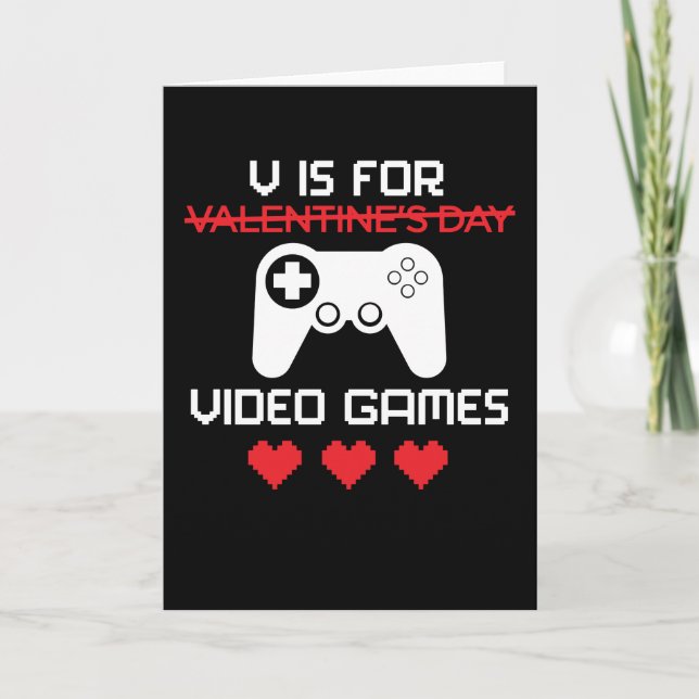 Tarjeta V Es Para Divertidos Juegos De Video San Valentín  (Anverso)