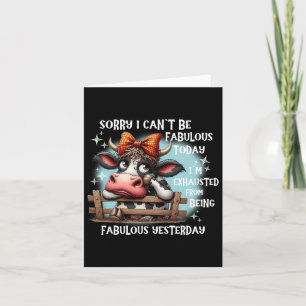 Tarjeta Vaca Lo siento no puedo ser fabulosa hoy estoy exh