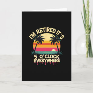 Tarjeta Vacaciones Tropicales Estoy Retirado Son Las 5 En 