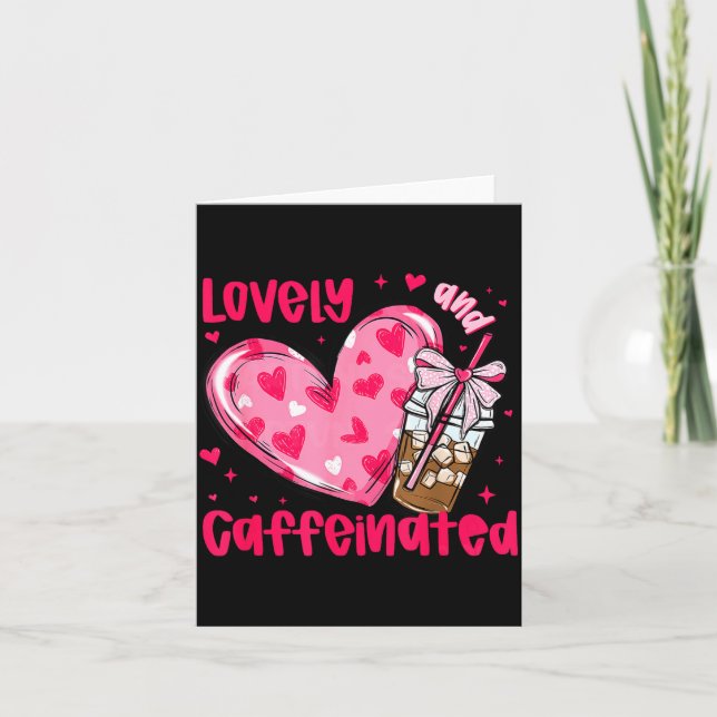 Tarjeta Valentine Lovely &amp; Caffeinated Coffee Lover Co (Anverso)