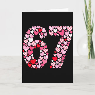 Tarjeta Valentine’s Day 67 Hearts Romantic Funny Six Seven