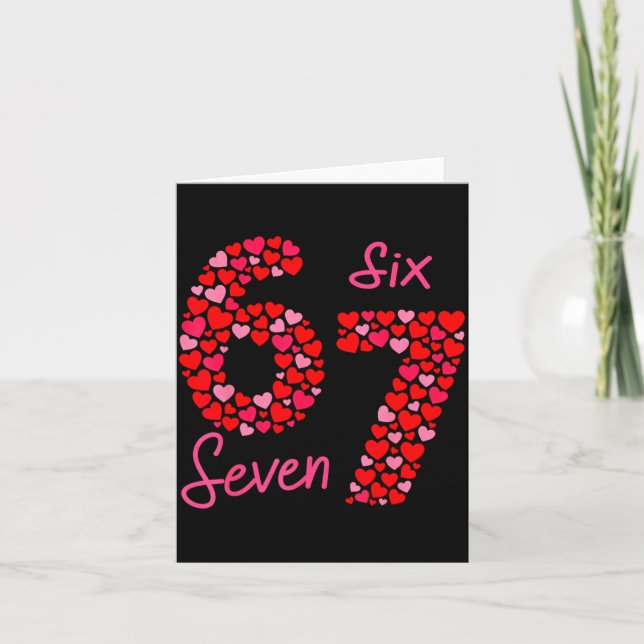 Tarjeta Valentine’s Day 6-7 Meme Six Seven 6 7 Valentine H (Anverso)