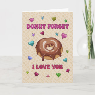 Tarjeta Valentine’s Day Donut Forget I Love You