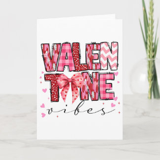Tarjeta Valentine Vibes Valentines Day Pink Bow Girl Women