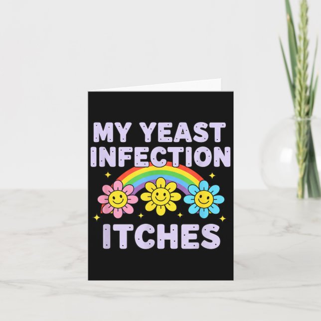 Tarjeta Valentine's Day My Yeast Infection Itches Funny Cr (Anverso)