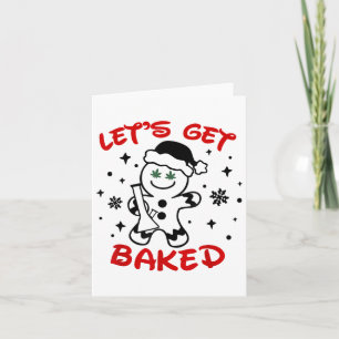 Tarjeta Vamos a conseguir pan de jengibre al horno Weed Gr
