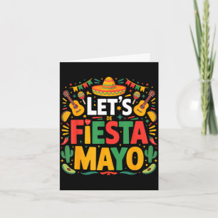 Tarjeta Vamos a fiesta fiesta mexicana 5 de mayo divertido