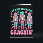 Tarjeta Vamos a hacer que esta fiesta rompa Cascanueces Ro<br><div class="desc">Vamos a hacer que esta fiesta rompa Cascanueces Rosa Navidad Navidades</div>