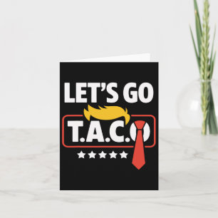 Tarjeta Vamos a hacer que Taco Trump se muera de risa