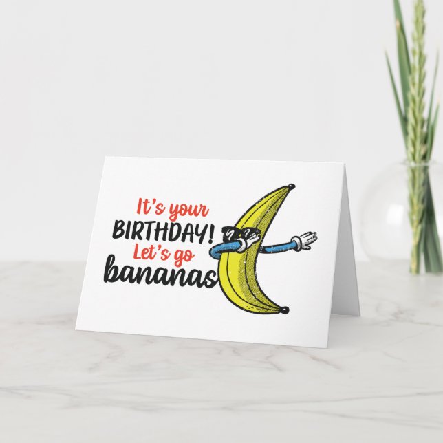 Tarjeta Vamos a los bananos cumpleaños divertidos (Anverso)