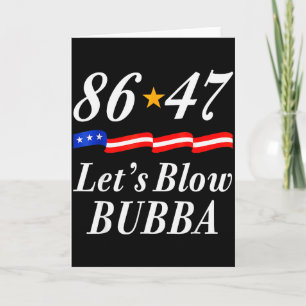 Tarjeta Vamos a soplar Bubba divertido bandera de EE. UU. 