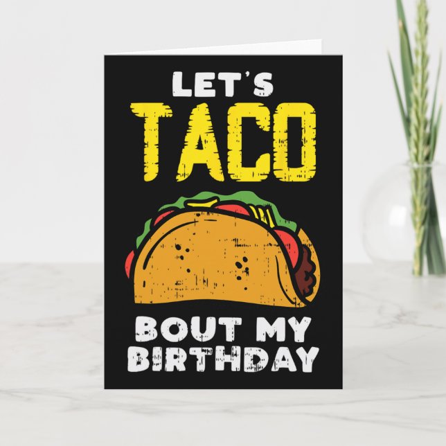 Tarjeta Vamos a Taco Acerca de la Diversión de Mi Cumpleañ (Anverso)