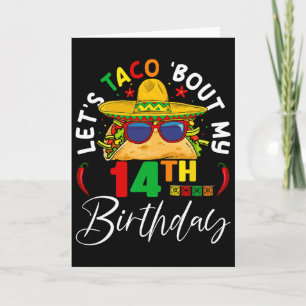 Tarjeta Vamos a Taco Sobre Mi Cumpleaños 14 México 5 De Ma