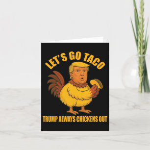 Tarjeta Vamos a Taco Trump a sacar siempre el gracioso tac