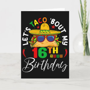 Tarjeta Vamos a Tacos Acerca de Mi Cumpleaños 16 México 5