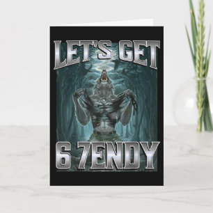 Tarjeta Vamos a tener 6 7endy Lobo Alfa Meme Divertido Hum