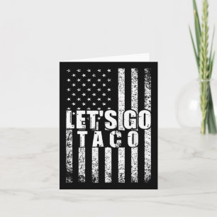 Tarjeta Vamos Taco Bandera Estadounidense Hombres Gracioso