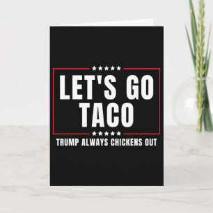 Tarjeta Vamos Taco Divertido Taco Trump Siempre Se Rinde