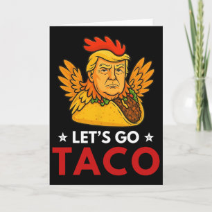 Tarjeta Vamos Taco Divertido Trump Siempre se Rinde 12